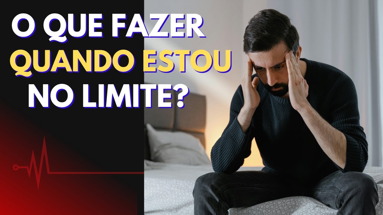 MENSAGEM PARA VOCÊ QUE ESTÁ NO LIMITE