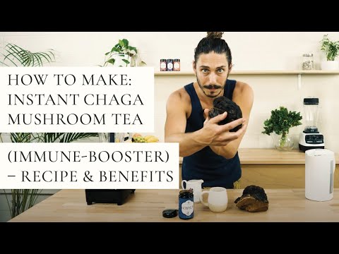 How to make: Instant Chaga Mushroom Tea (Immune-Booster) - Recipe & Benefits