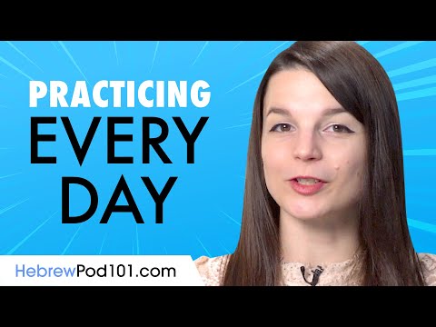 Easy Ways to Speak & Practice Hebrew Every Day