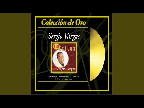 La Incondicional - Sergio Vargas
