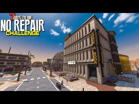 Everything's Coming Together! | 7 Days to Die - NO REPAIR CHALLENGE (Ep 25)