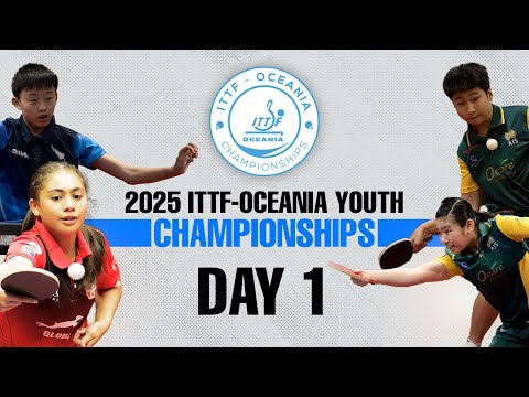 2025 ITTF-OCEANIA YOUTH CHAMPIONSHIPS | 12th June 2025 | Session 1
