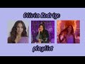 OLIVIA RODRIGO PLAYLIST