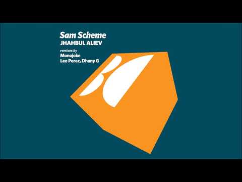 Sam Scheme - Jhahbul Aliev (Original Mix)