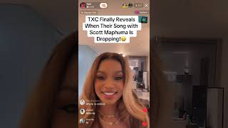 Download lagu NEW TXC & Scotts Maphuma Music coming soon mp3