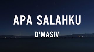 Download lagu D'masiv - Apa Salahku ( Lirik ) mp3 Download lagu D'masiv - Apa Salahku ( Lirik ) mp3
