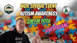 W2A POTA Livestream on 146.52 MHz FM for World Autism Awareness (Acceptance) Week 2026 Special Event
