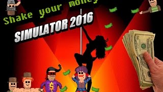 Сорим деньгами ► Shake your money simulator 2016