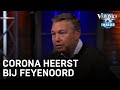 Feyenoord geteisterd door corona: 'Op Varkenoord heeft iedereen het!' | VERONICA INSIDE