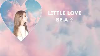 Se.A (세아) 'Little Love' Lyrics (Han|Rom|Eng)