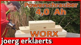 Volle Power Akkuschrauber Worx 20 V WX175.1 mit 4.0 Ah Akku  mein Test Tutorial Nr 270