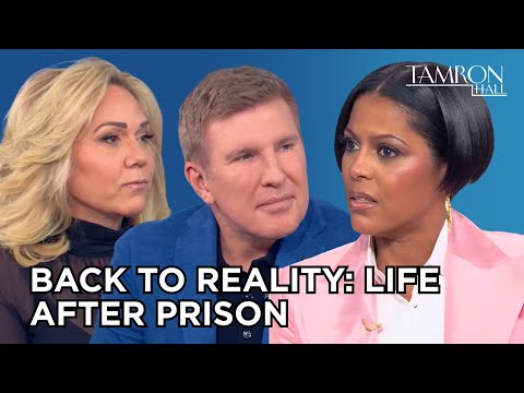 Daytime Exclusive: Todd & Julie Chrisley Reveal What Life Is Like After Prison
