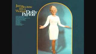 Dolly Parton - Just Because I&#39;m a Woman