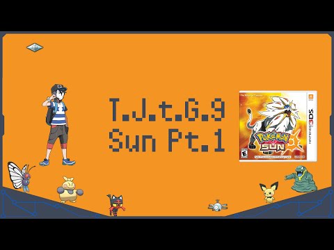 The Pokemon Sun Pt.1. (The Journey to Gen 9 Pt.33.)
