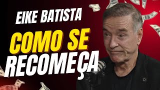 Episódio 10 - Eike Batista | Os ERROS, a RECONSTRUÇÃO e os novos NEGÓCIOS que NINGUÉM te CONTOU