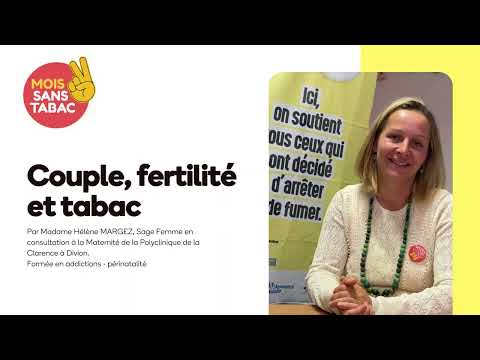 Mois Sans Tabac 2022 : couple, fertilité et tabac 🤰🚭