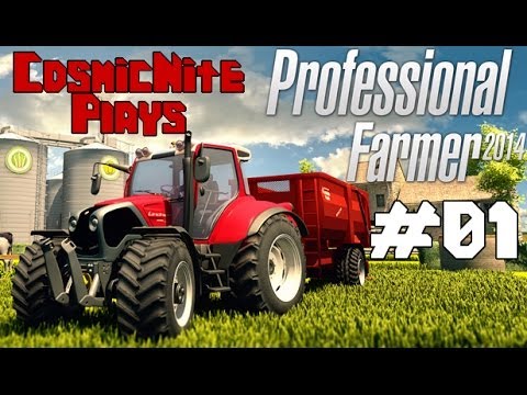 Professional Farmer 2014 Let's Play #01