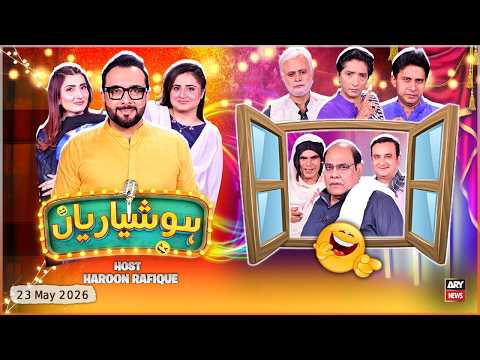 Hoshyarian | Haroon Rafiq | Agha Majid | Saleem Albela | Goga Pasroori | 23rd May 2026 | ARY News