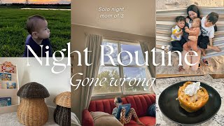 NIGHT ROUTINE GONE WRONG // solo night mom of 3