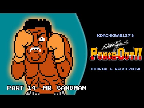 Mike Tyson's Punch-Out!! Tutorial (Part 14 of 17) - Mr. Sandman