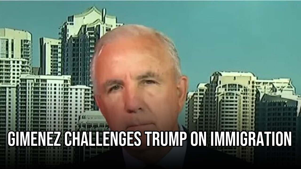 Video: Gimenez urges Trump nuance on non-criminal immigrants after Salazar ad