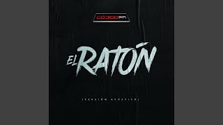 El Ratón (Versión Acústico) Lyrics English Translation