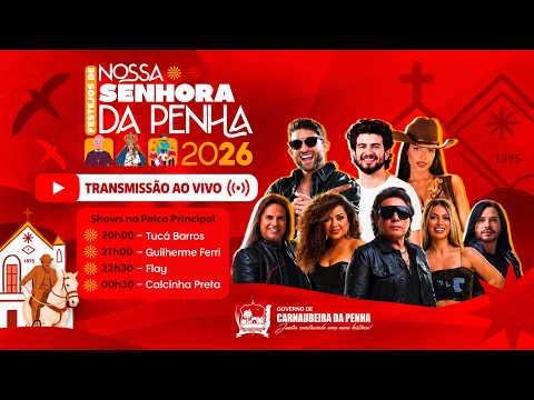 🔴 LIVE AO VIVO – FESTEJOS DE NOSSA SENHORA DA PENHA 2026 🙏❤️