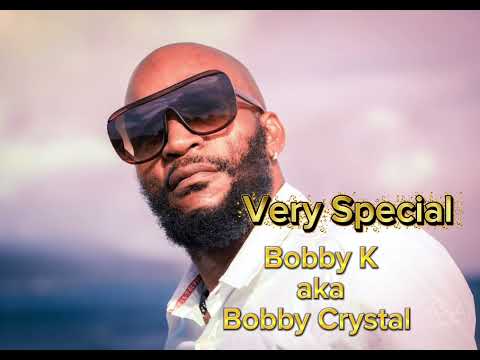 Bobby K aka Bobby Crystal: Very Special (Audio)