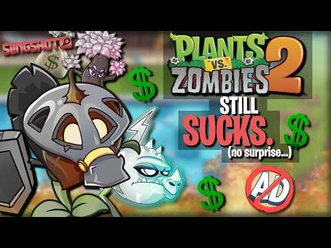 Plants vs Zombies 2 is STILL a Total Embarassment