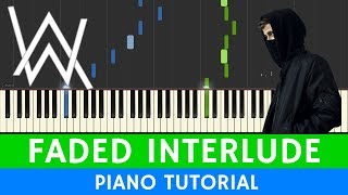 Alan Walker - Faded Interlude - PIANO (Different World)