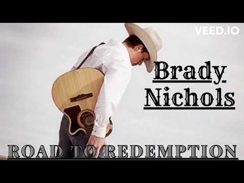 Road To Redemption - Brady Nichols