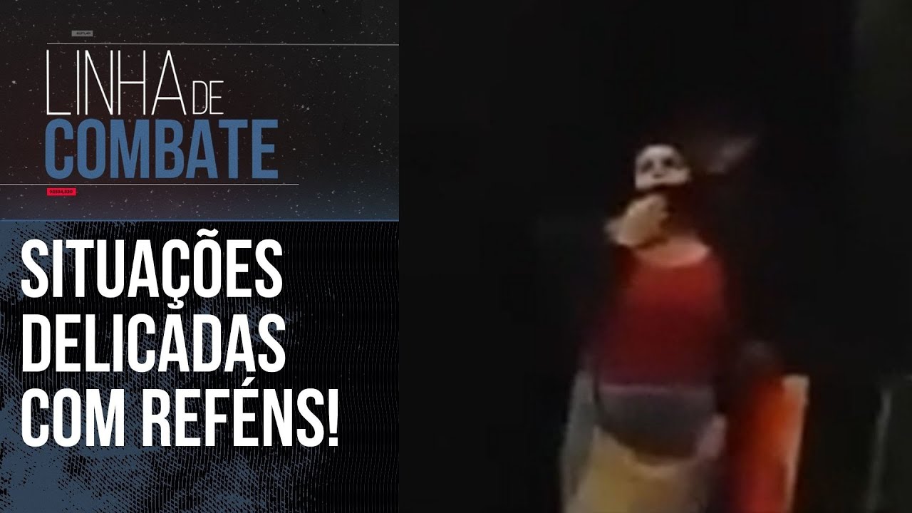 REFÉNS: SITUAÇÕES TENSAS E DELICADAS | COMPILADO LINHA DE COMBATE