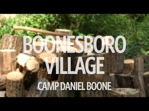 Step inside Boonesboro Village at Camp Daniel Boone