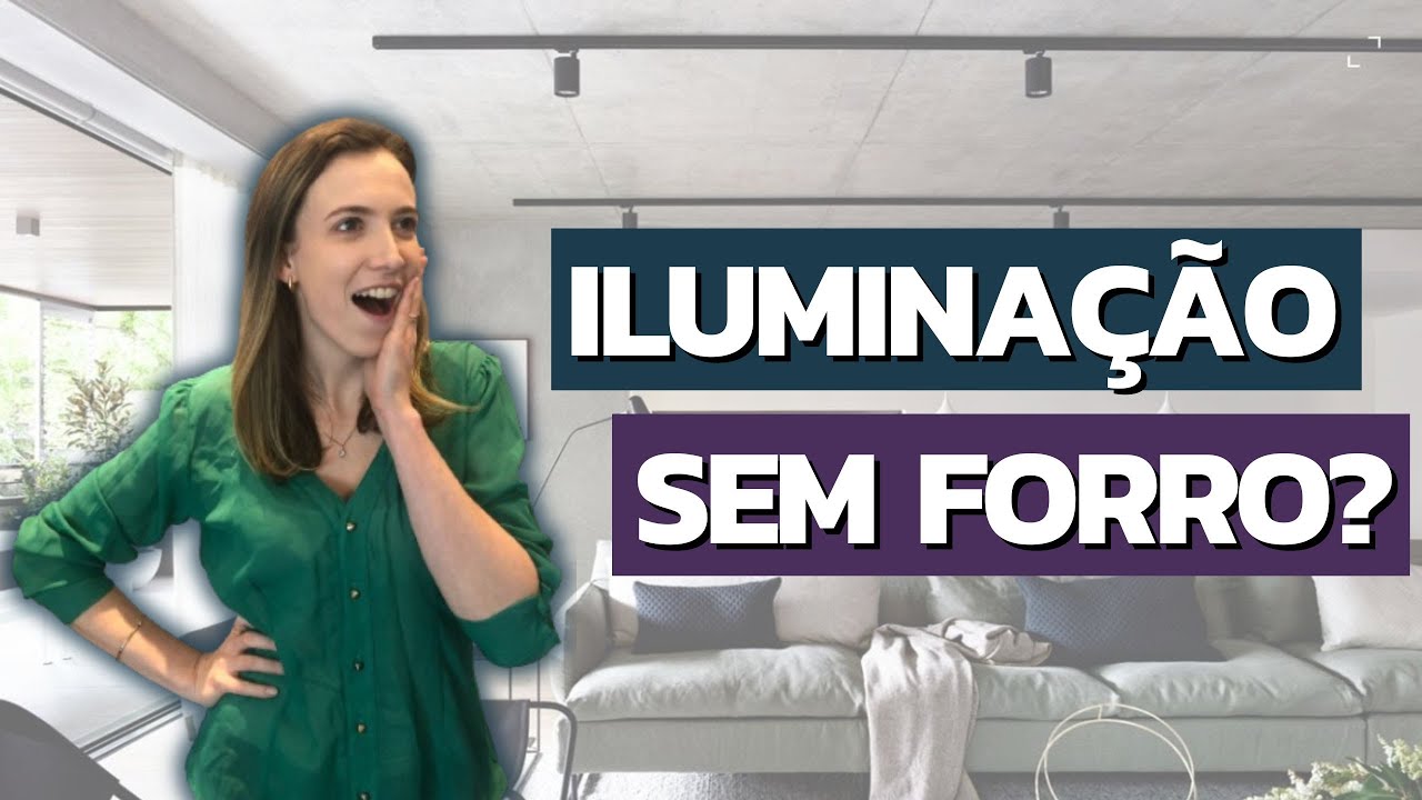 ILUMINAÇÃO sem FORRO de GESSO
