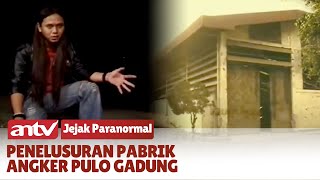 Download lagu Misteri Pabrik Angker Pulo Gadung, Kerap Menyerupai Manusia | Jejak Paranormal mp3