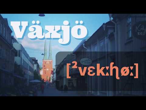 How to pronounce Växjö - Wie man Växjö richtig ausspricht