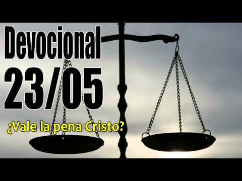 ¿Vale la pena Cristo? Devocional John Piper Solid Joys 23/05