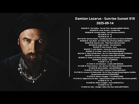 Damian Lazarus - Sunrise Sunset 018 2025-09-14 with tracklist