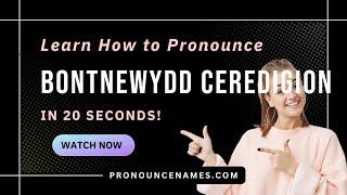 How to pronounce Bontnewydd, Ceredigion