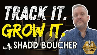 Tracking KPIs, Smarter Leads, and Real Mentorship (with Shadd Boucher)