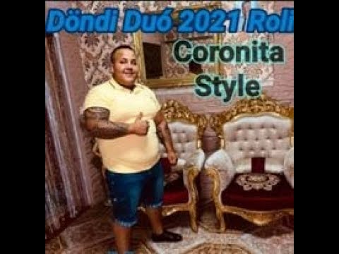 Döndi Duó 2021 Roli -  Coronita Style