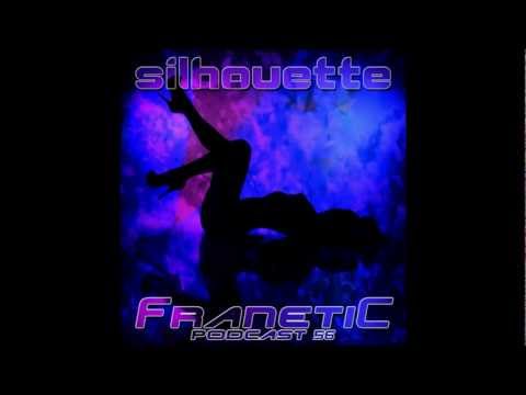 FranetiC Podcast 56 - Silhouette