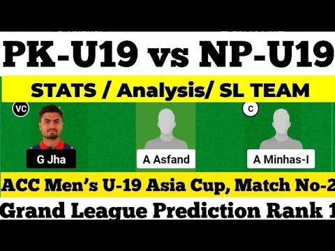 PK-U19 VS NP-U19 Fantasy Dream11 Prediction, PK-U19 VS NP-U19Asia Cup  2023 Dream11 Match Preview