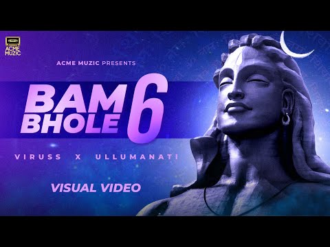 🕉️Powerful Shiva Song - Bam Bhole 6 by Viruss || शिव भजन || Divine Harmony & Power