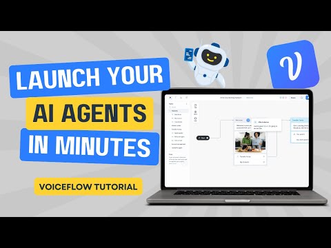 Build Your Own AI Agents in Minutes: Full Voiceflow Tutorial on Building your Chatbot