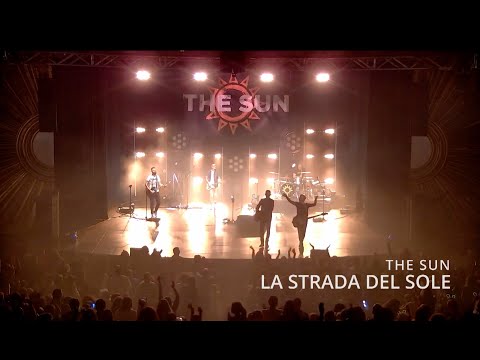 The Sun - La strada del Sole (Live In Assisi, 03/12/2022)