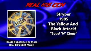 Stryper - Loud &#39;N&#39; Clear (HQ)