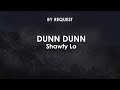 Dunn Dunn | Shawty Lo