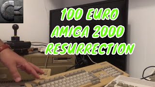 100 euro AMIGA 2000 resurrection Part 1