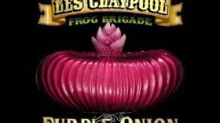 The Les Claypool Frog Brigade - Whamola